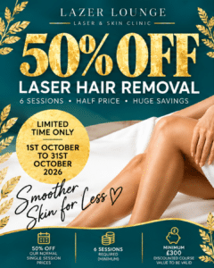 50% off laser hair removal offer at Lazer Lounge in Derbyshire, available from 1st to 31st October 2026.